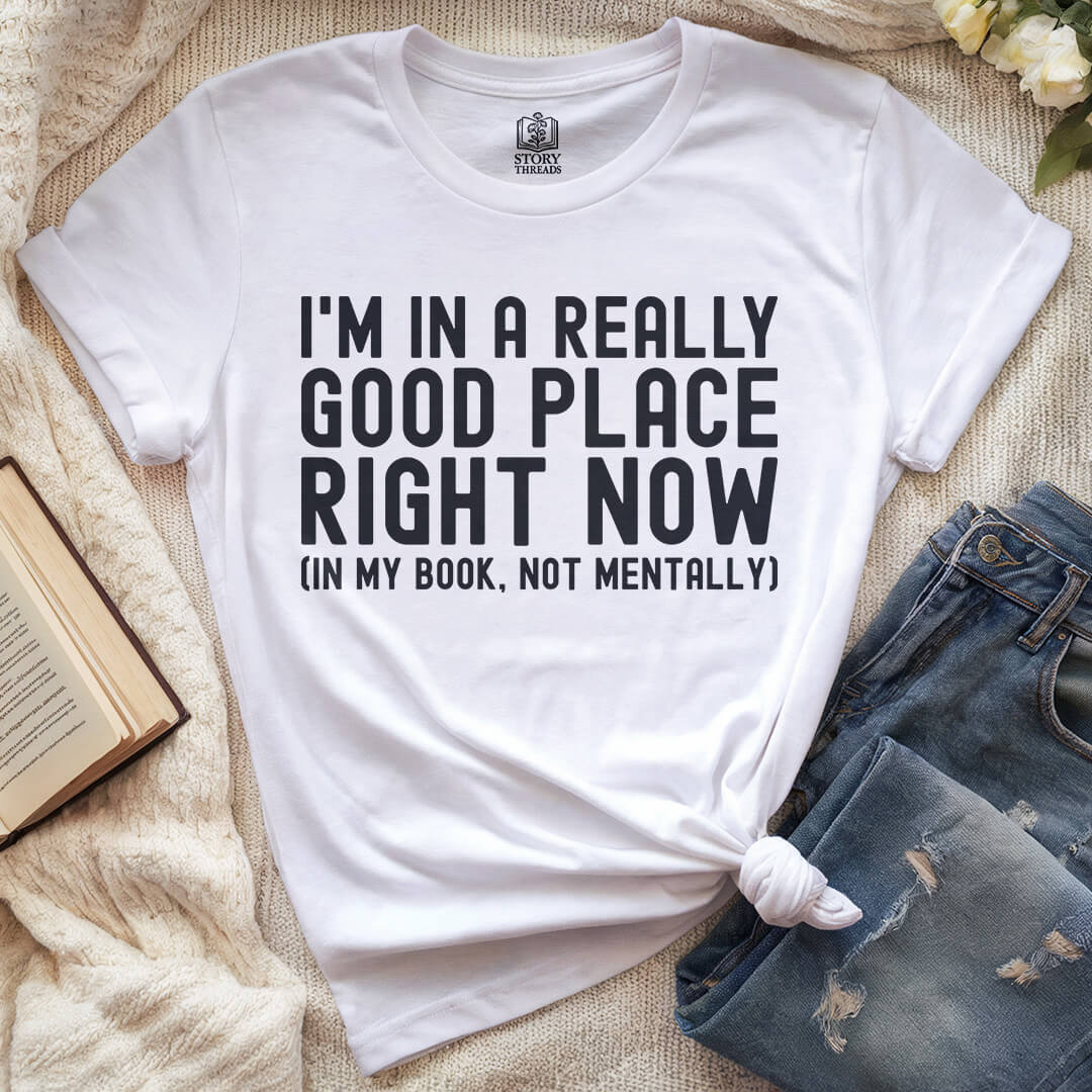Really Good Place T-shirt