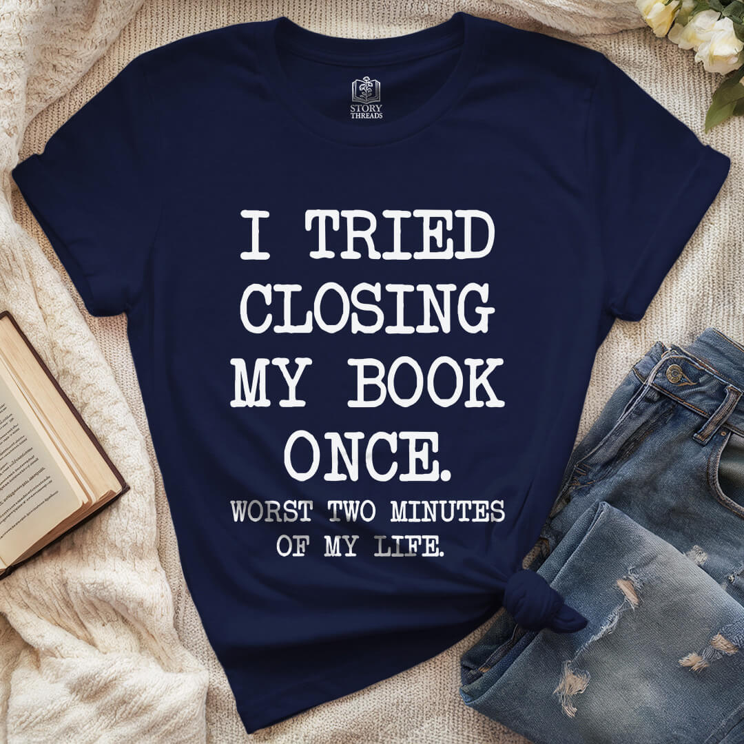 Worst Two Minutes T-shirt