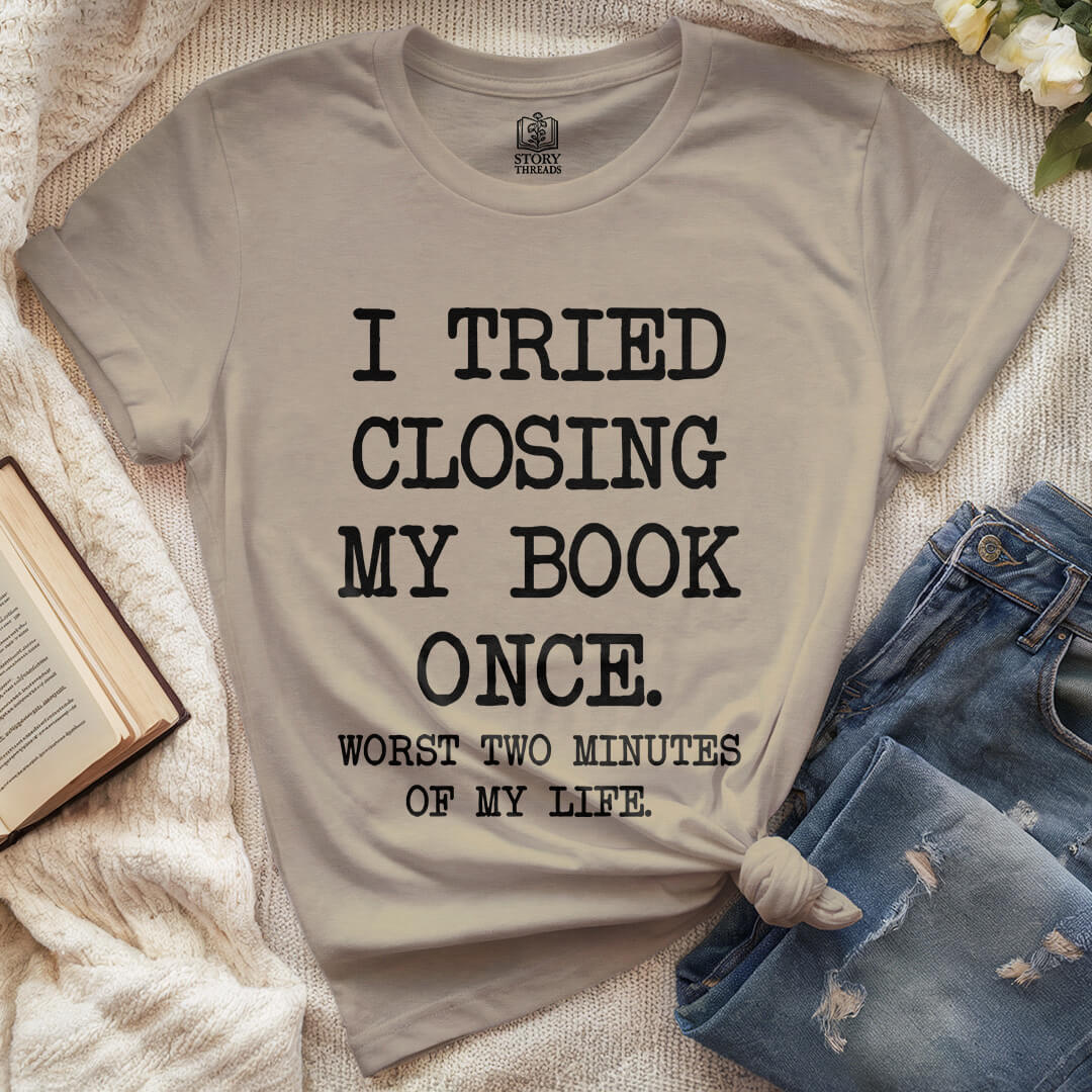 Worst Two Minutes T-shirt