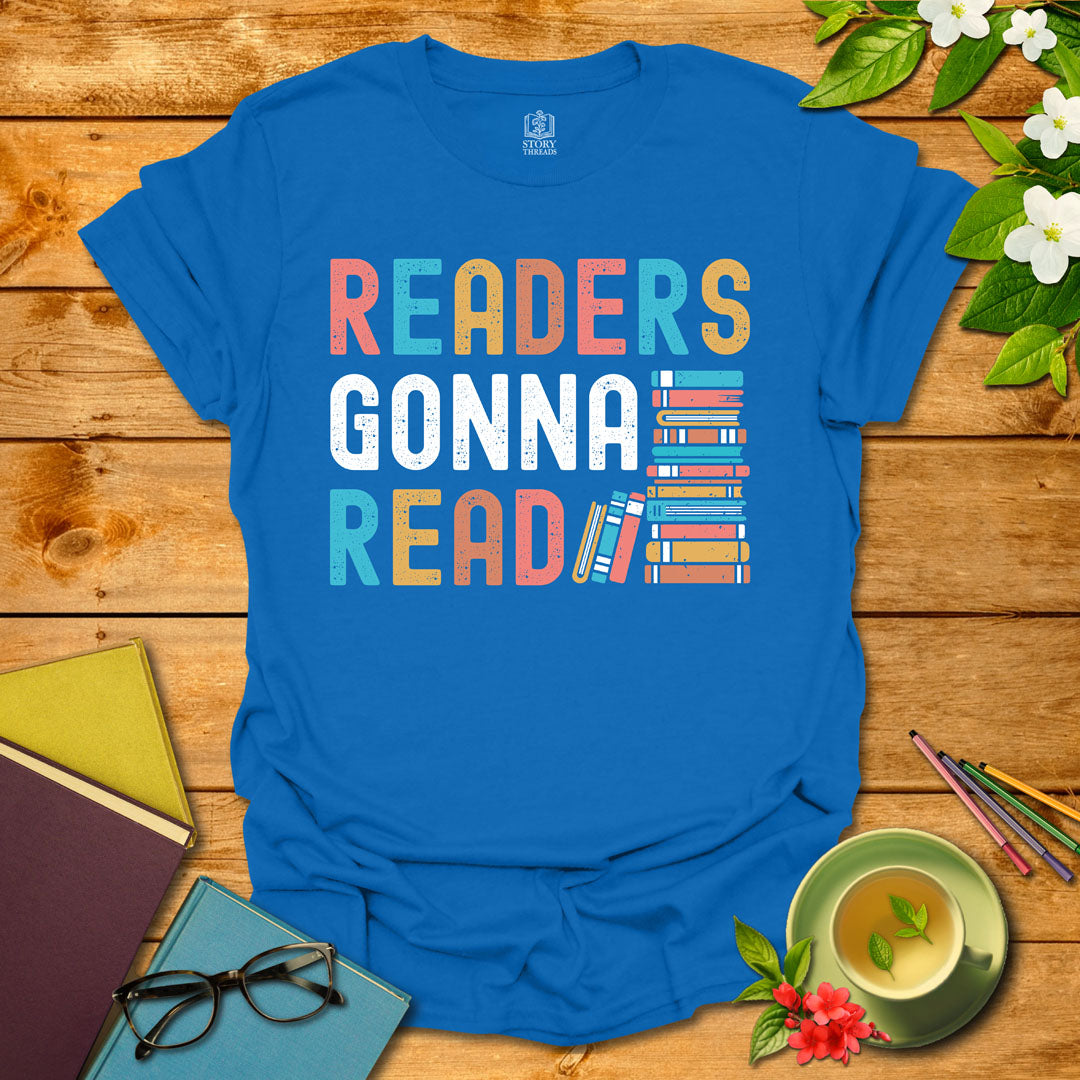 Readers Gonna Read T-shirt