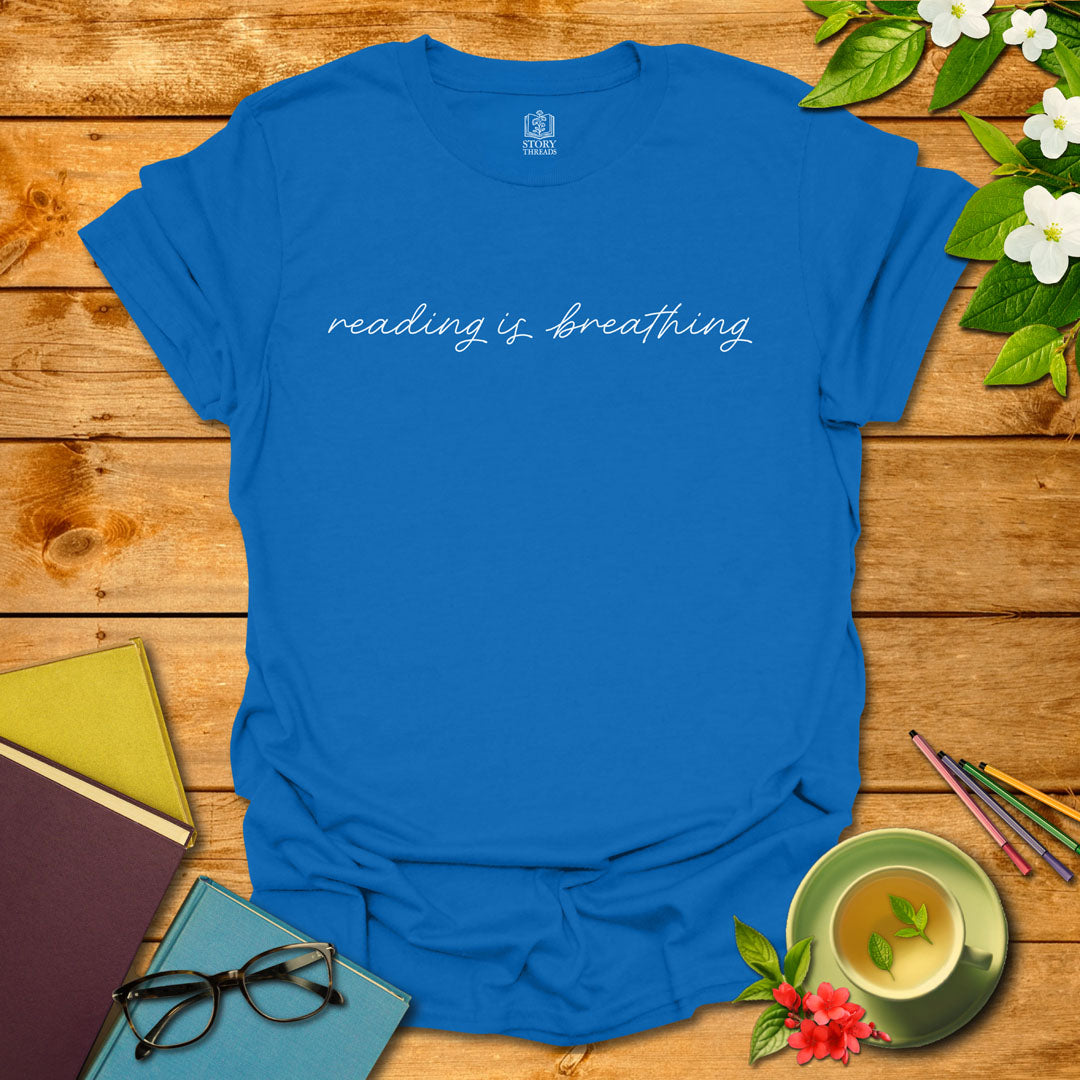 Reading Is Breathing T-shirt