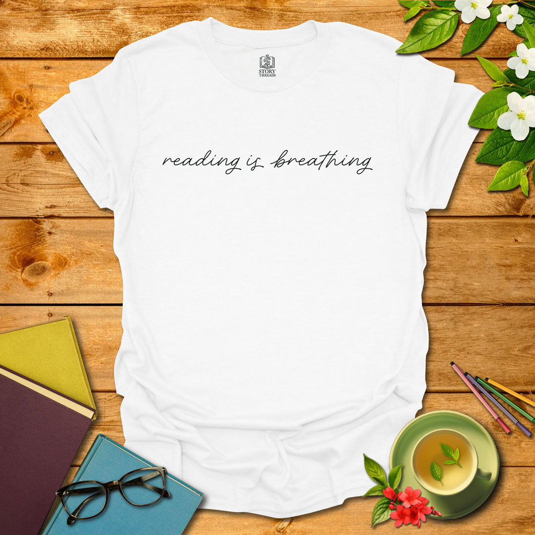 Reading Is Breathing T-shirt