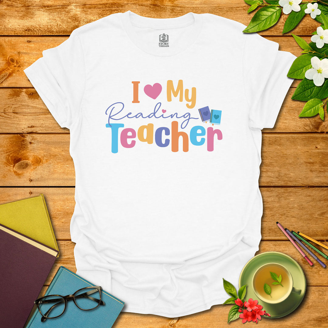 I Love My Reading Teacher T-shirt
