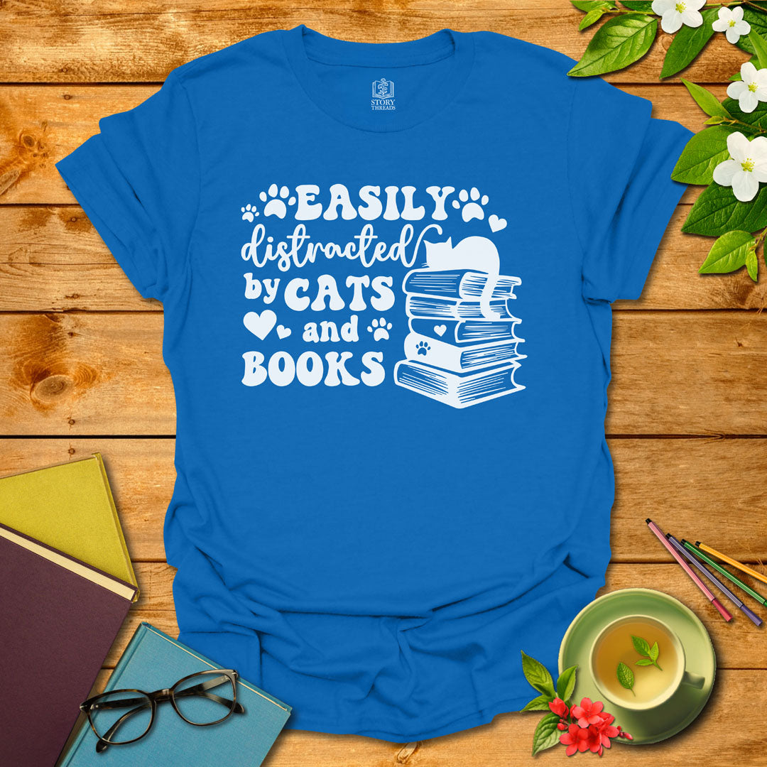Distracted By Cats And Books T-shirt