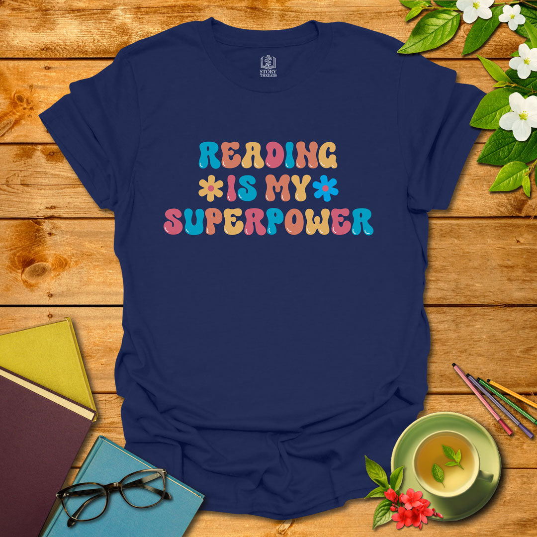 Reading Is My Superpower T-shirt