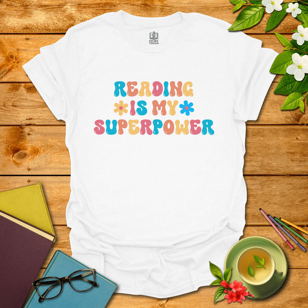 Reading Is My Superpower T-shirt