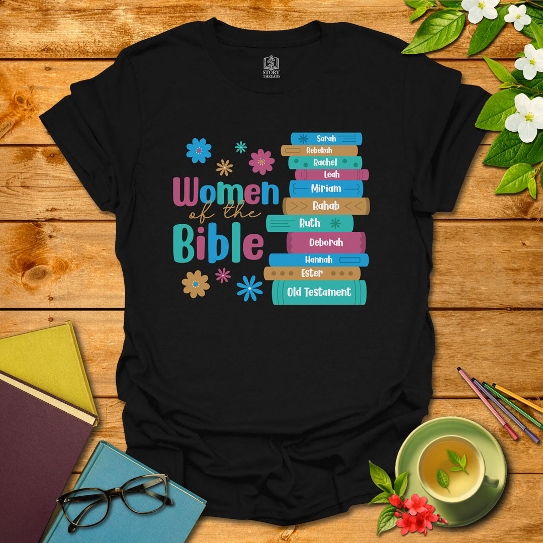 Women Of The Bible T-shirt