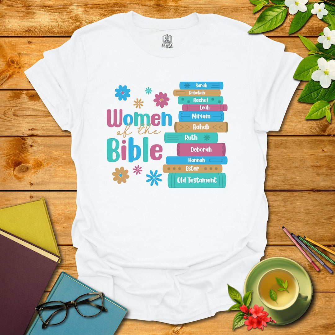 Women Of The Bible T-shirt