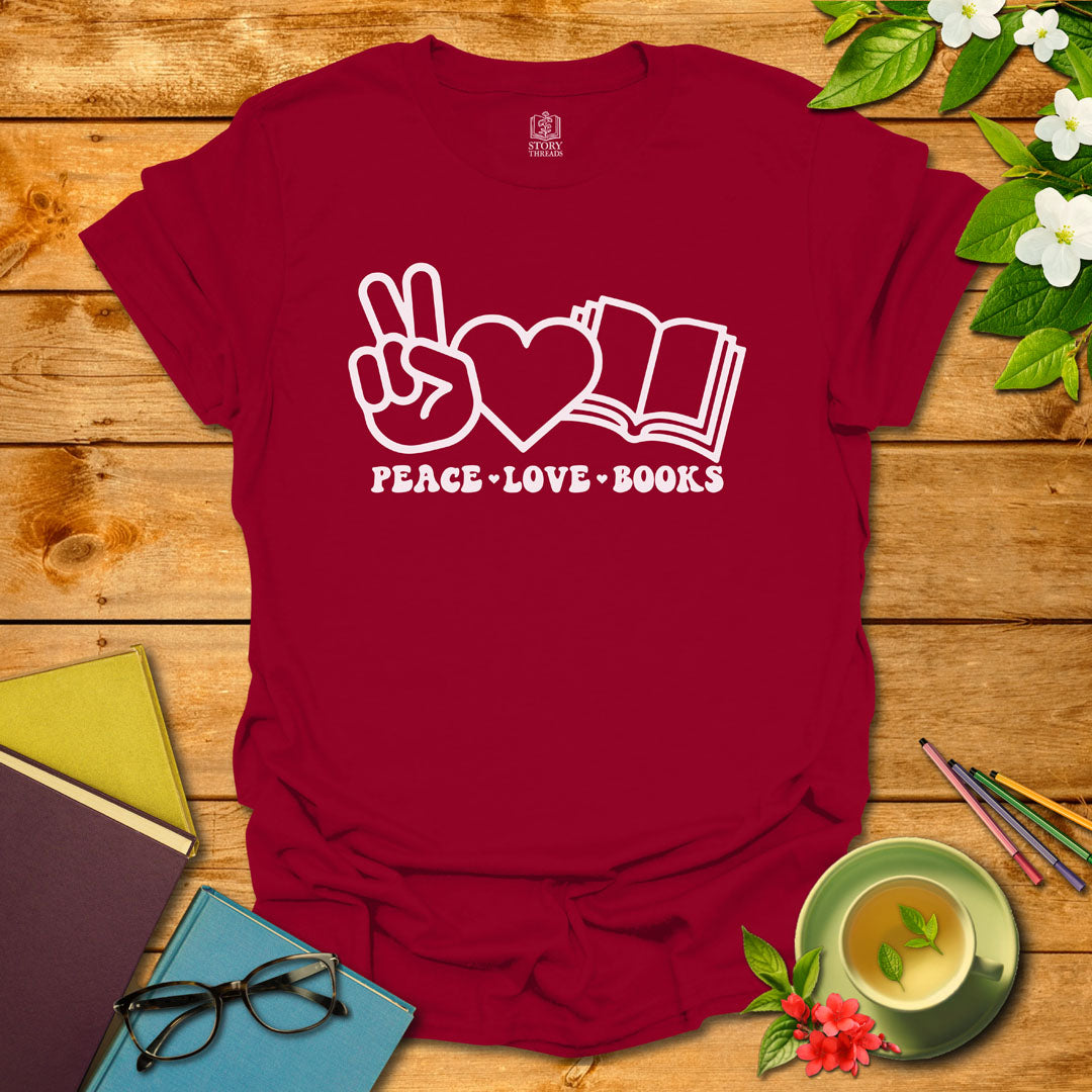 Peace Love Books T-shirt