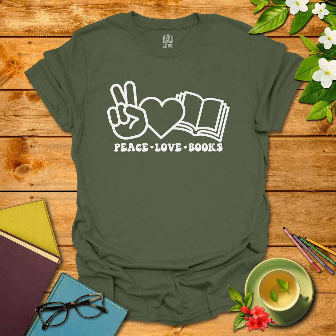 Peace Love Books T-shirt