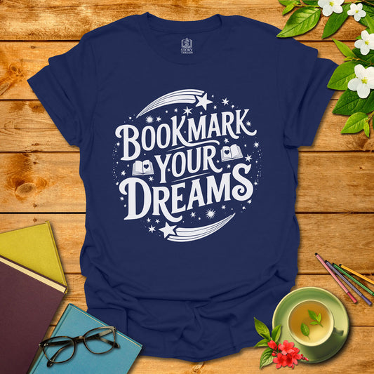 Bookmark Your Dreams T-shirt