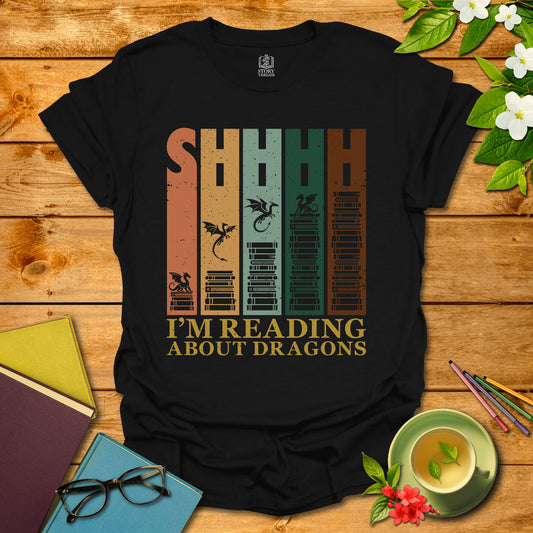 Shhhh Reading About Dragons T-shirt