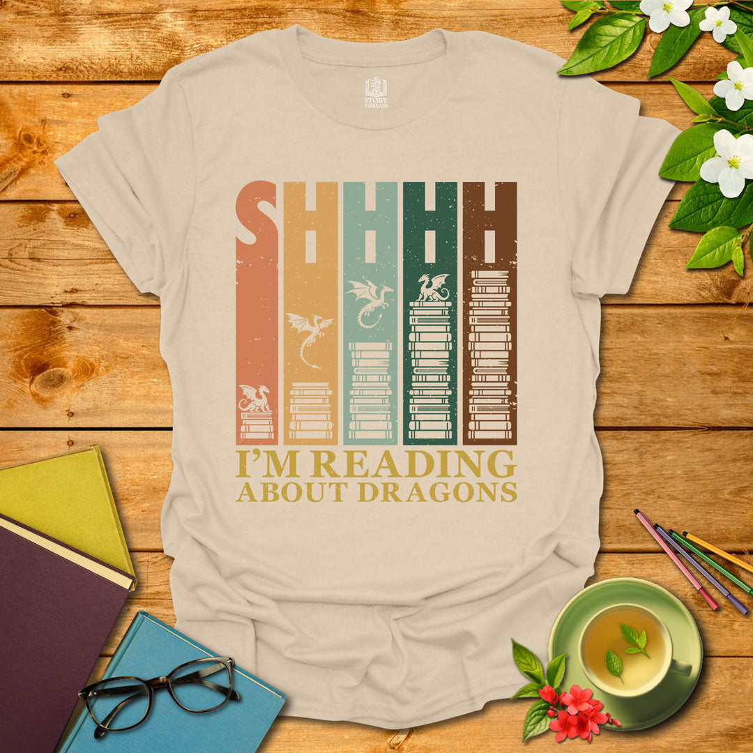 Shhhh Reading About Dragons T-shirt