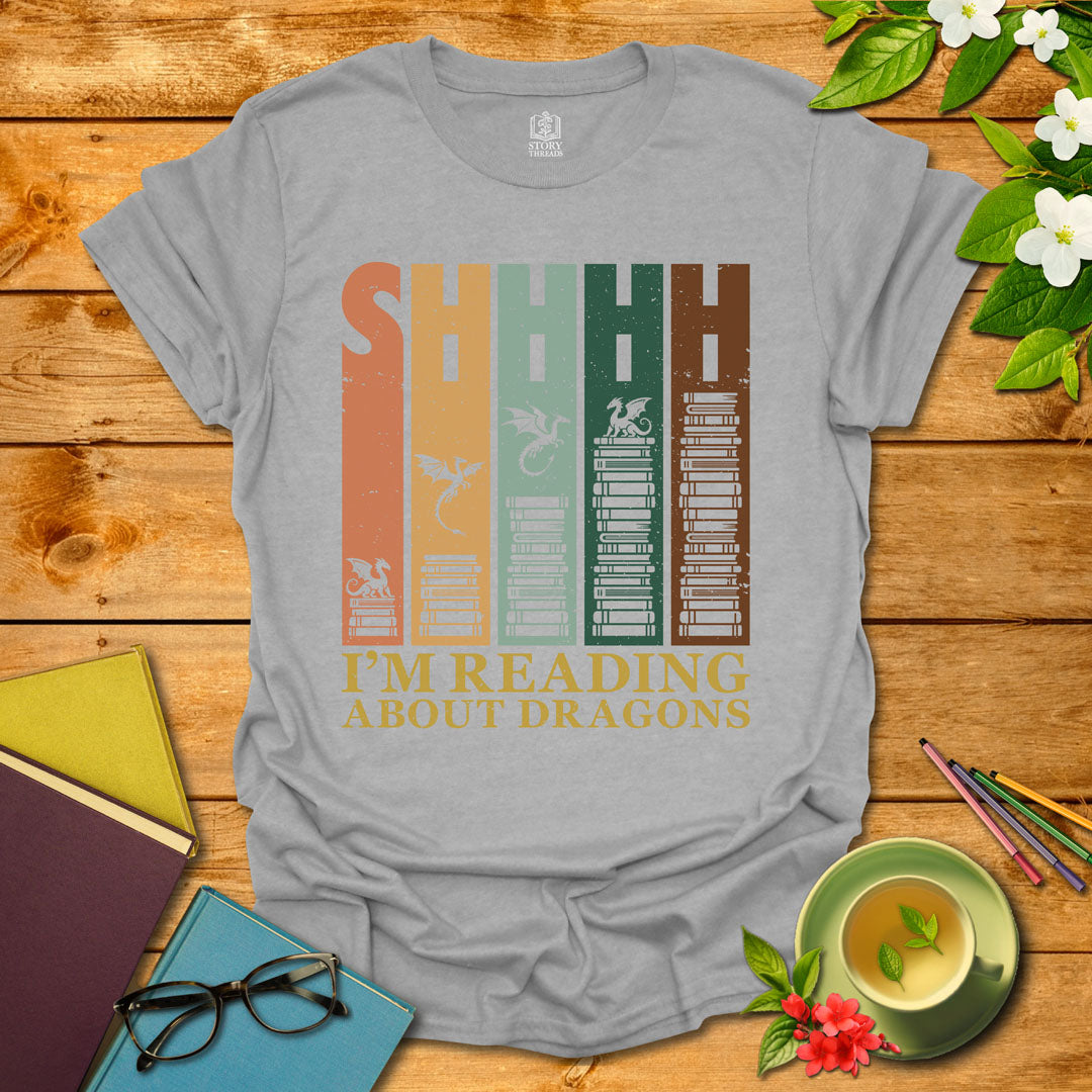 Shhhh Reading About Dragons T-shirt